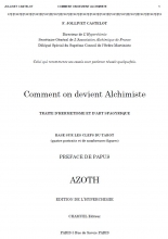 Comment on devient alchimiste : traité d'hermétisme et d'art spagyrique