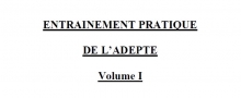 Entrainement Pratique de l'Adepte - Tome 1/2