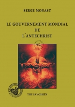 Le Gouvernement Mondial de l'Antéchrist 