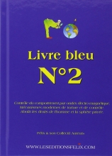 Livre Bleu N°2 - Contrôle du comportement par ondes électro magnétique