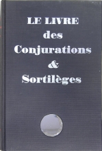 Le livre des conjurations & sortilèges