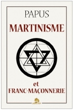 Martinésisme, willermosisme, martinisme et franc-maçonnerie