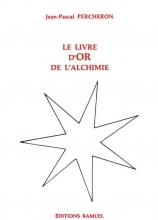 Le livre d'or de l'alchimie