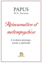 La Réincarnation - L'évolution physique, astrale et spirituelle