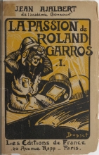La passion de Roland Garros