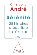 Sérénité - 25 histoires d'équilibre intérieur