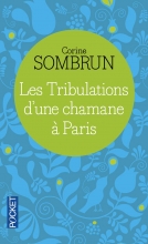 Les tribulations d'une chamane à Paris