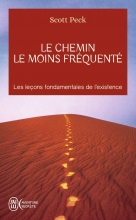 Le chemin le moins fréquenté - Apprendre à vivre avec la vie