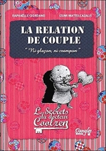 La Relation de couple - les secrets du dr. Coolzen