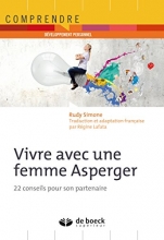 Vivre avec une femme Asperger - 22 conseils pour son partenaire