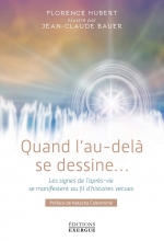 Quand l'au-delà se dessine...