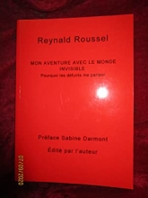 Mon aventure avec le monde invisible