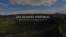 Yann Lipnick : Les mondes invisibles - TISTRYA