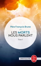 Les morts nous parlent - Tome I 