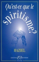 Qu'est-ce-que le spiritisme ?