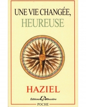 Une vie changée heureuse
