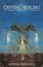 Crystal Healing - The Therapeutic Application of Crystals and Stones - Vol.II
