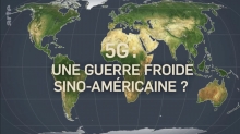 Le Dessous Des Cartes - 5G - Une guerre froide sino-américaine