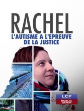 Rachel - L’autisme à l’épreuve de la justice