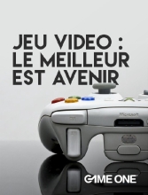 Jeu Vidéo - Le Meilleur est Avenir