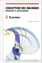 Conception des machines - Principes et applications - 2 Dynamique
