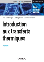 Introduction aux transferts thermiques - Cours et exercices corrigés