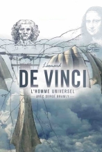 Léonard de Vinci - L'homme Universel