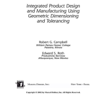 Integrated Product Design and Manufacturing Using Geometric Dimensioning and Tolerancing