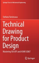 Technical Drawing for Product Design - Mastering ISO GPS and ASME GDT