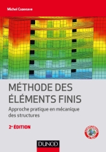 Méthode des éléments finis - Approche pratique en mécanique des structures