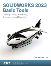 Solidworks 2023 Basic Tools -Getting Started With Parts, Assemblies and Drawings