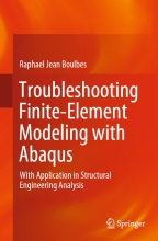 Troubleshooting Finite-Element Modeling with Abaqus - With Application in Structural Engineering Analysis