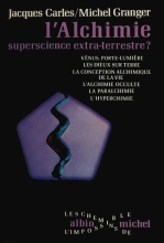 L'alchimie - Superscience extra-terrestre ?