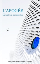 L'apogée - L'avenir en perspective