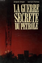 La Guerre Secrète Du Pétrole 