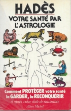 Votre santé par l'astrologie