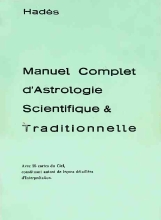 Manuel Complet d'Astrologie Scientifique et Traditionnelle
