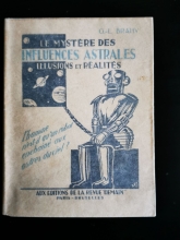 Le Mystère des influences astrales, illusions et réalités