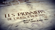 Les pionniers de l'avion à réaction