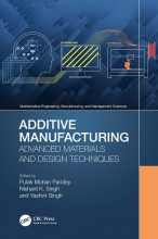 Additive Manufacturing - Advanced Materials and Design Techniques