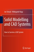 Solid Modelling and CAD Systems - How to Survive a CAD System