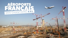Aéroports Français : Des Chantiers XXL