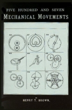 Five Hundred and Seven Mechanical Movements