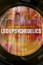 National Geographic Investigates - LSD and Psychedelics