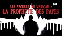 Les secrets du Vatican - La Prophétie des Papes