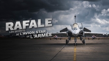 Rafale - Les secrets de l’avion star de l’armée Française