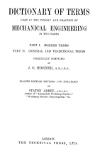 Dictionary of terms used in the theory and practice of mechanical engineering