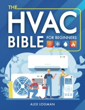 The HVAC Bible For Beginners (Logman)