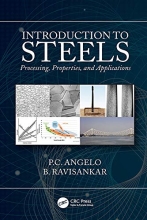 Introduction to Steels - Processing, Properties, and Applications