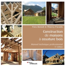 Construction de maisons à ossature bois - Manuel technique professionnel